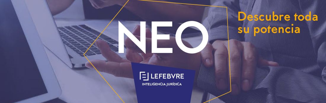Lefebvre incorpora funcionalidades en NEO para fomentar el trabajo colaborativo en los despachos