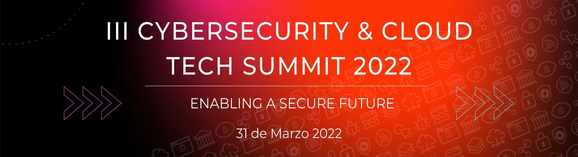 La 3ª edición del Cybersecurity & Cloud Tech Summit abordará los principales retos a los que se enfrentan los responsables de la seguridad integral